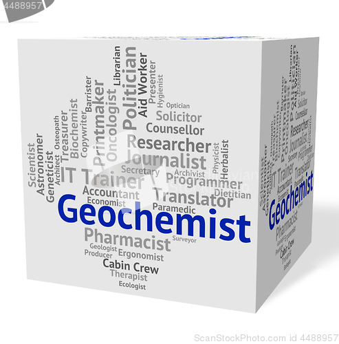 Image of Geochemist Job Shows Science Employee And Word