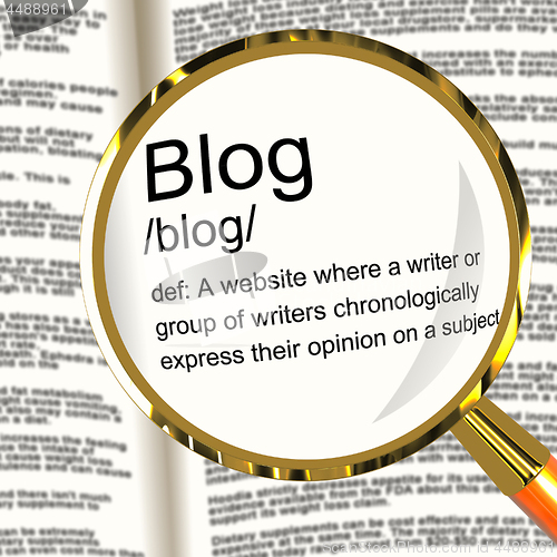 Image of Blog Definition Magnifier Showing Website Blogging Or Blogger