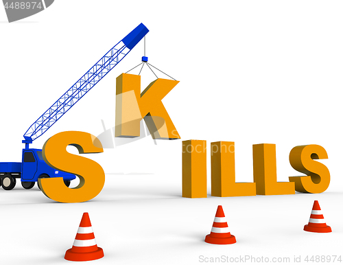 Image of Build Skills Indicates Expertise Aptitude And Competence 3d Rend