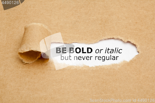 Image of Be Bold Or Italic But Never Regular