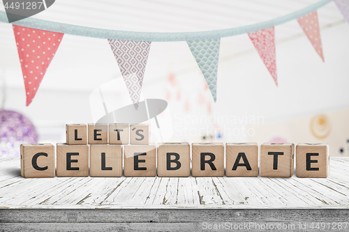 Image of Let\'s celebrate birthday greeting in a bright kids room