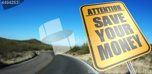 Image of Save your money road sign