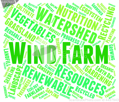 Image of Wind Farm Word Represents Green Energy And Energize