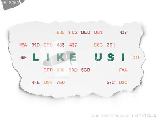 Image of Social media concept: Like us! on Torn Paper background