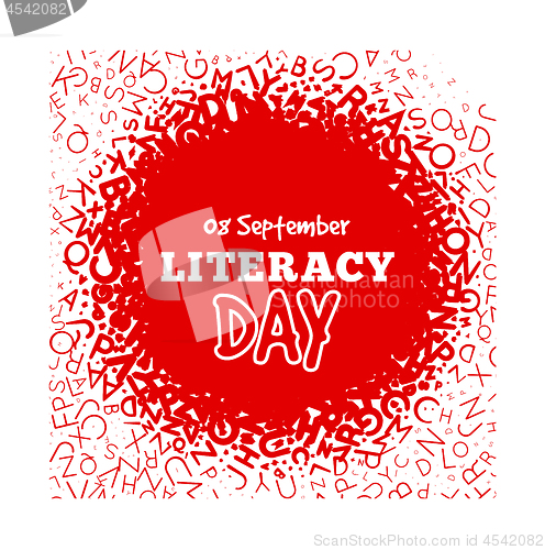 Image of Literacy Day - September 8th. Vector illustration with letters background.