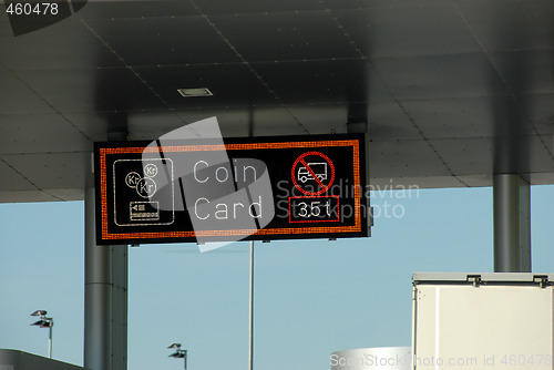Image of Tollroad,  Electronic Coin/Card sign.