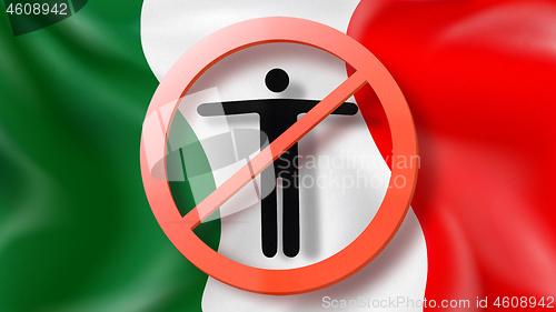 Image of Warning sign with crossed out man on a background Italian flag.