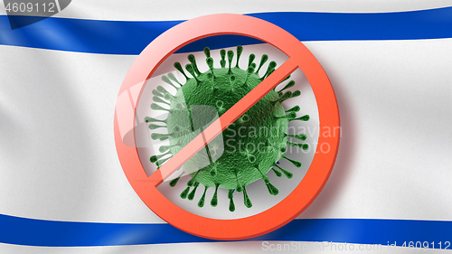 Image of Prohibition sign with crossed out Coronavirus bacteria on the background of Israeli flag.