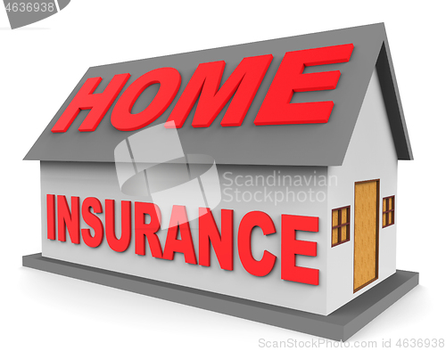 Image of Home Insurance Means Housing Indemnity 3d Rendering