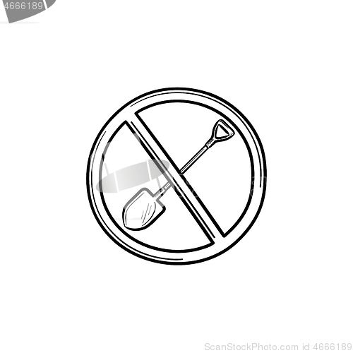 Image of Forbidden to shovel sign hand drawn outline doodle icon.