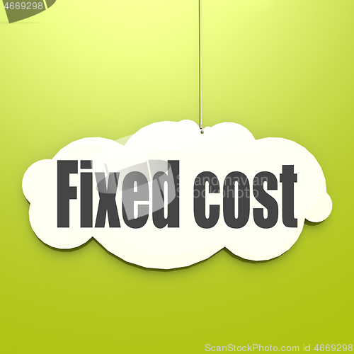 Image of Fixed cost word on white cloud