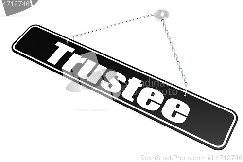 Image of Trustee word hang on the banner 