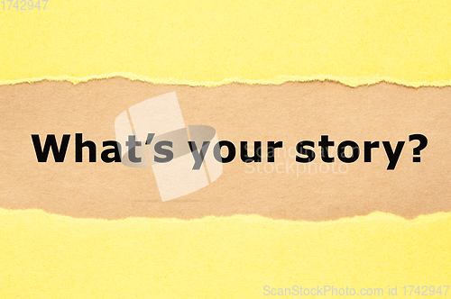 Image of What Is Your Story Yellow Ripped Paper Concept