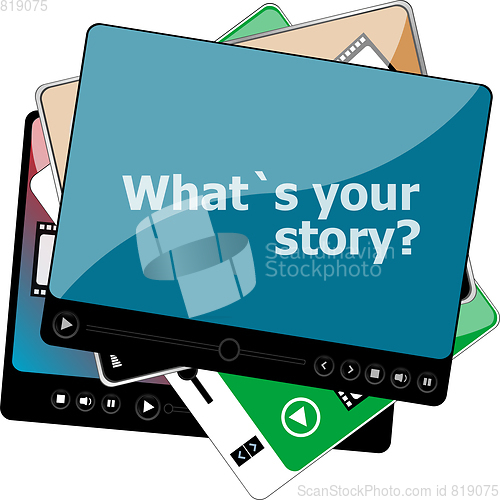 Image of Video media player for web with text What is your story