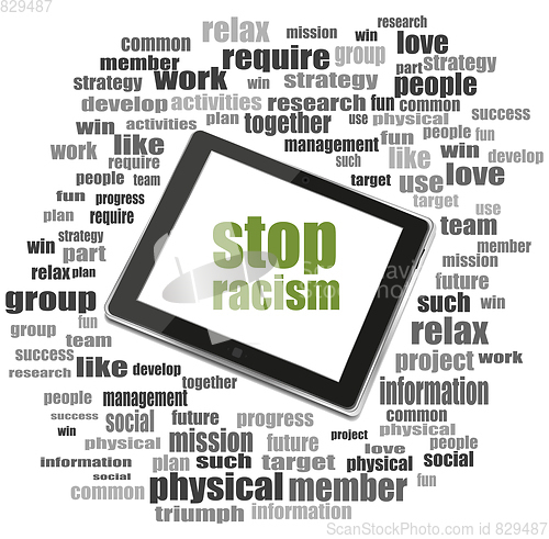 Image of Text stop racism. Social concept . Tablet Pc. Word cloud collage