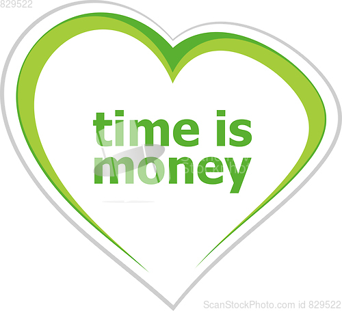 Image of Business concept, time is money words on love heart