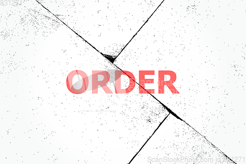 Image of Text Order. Business concept . Closeup of rough textured grunge background