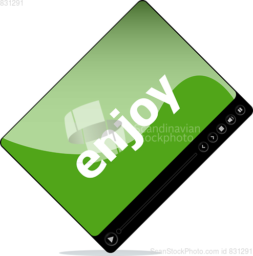 Image of enjoy on media player interface . isolated on white