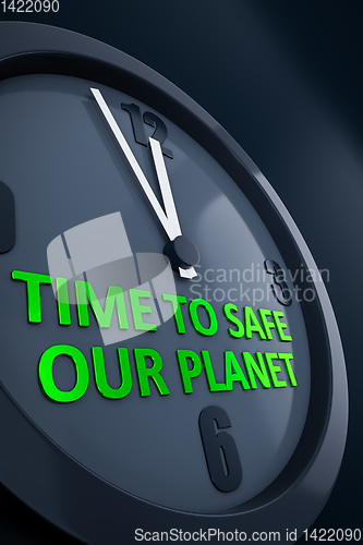 Image of clock with text time to safe our planet