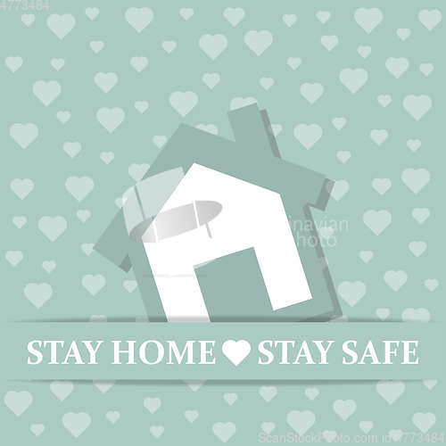 Image of \"Stay home-Stay safe\"-coronavirus advice, Covid-19 poster.