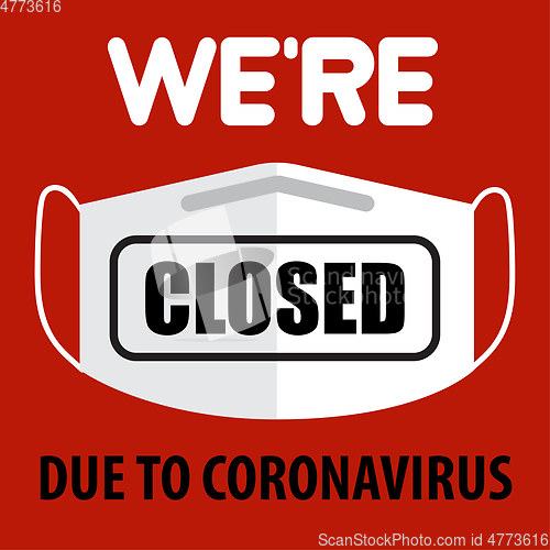 Image of Office temporarily closed sign of coronavirus. 