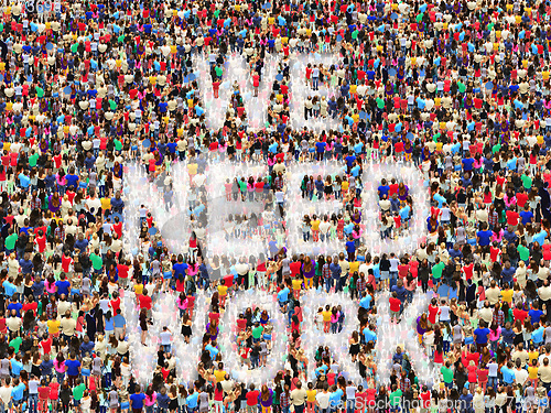 Image of crowd of people with inscription we need work