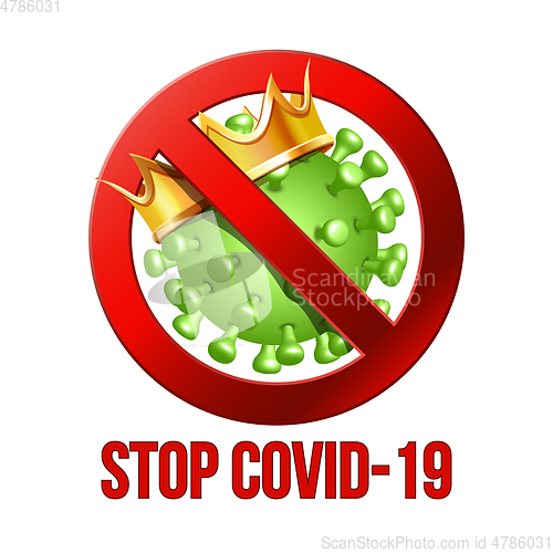 Image of Sign caution STOP COVID-19 with Coronavirus icon.