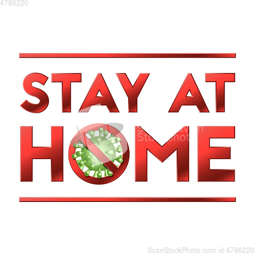 Image of Stay at home. Coronavirus Covid-19, quarantine motivational phrase.