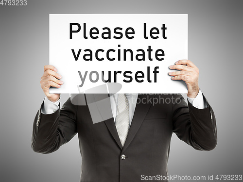 Image of business man message Please let vaccinate yourself
