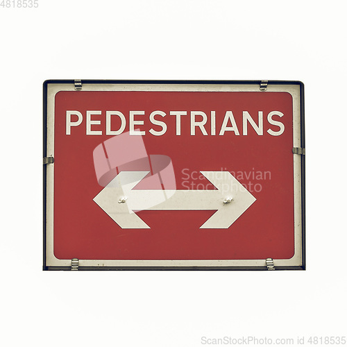 Image of Vintage looking Pedestrian sign