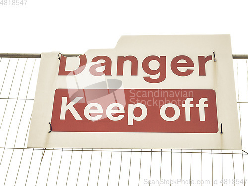 Image of Vintage looking Danger keep off sign