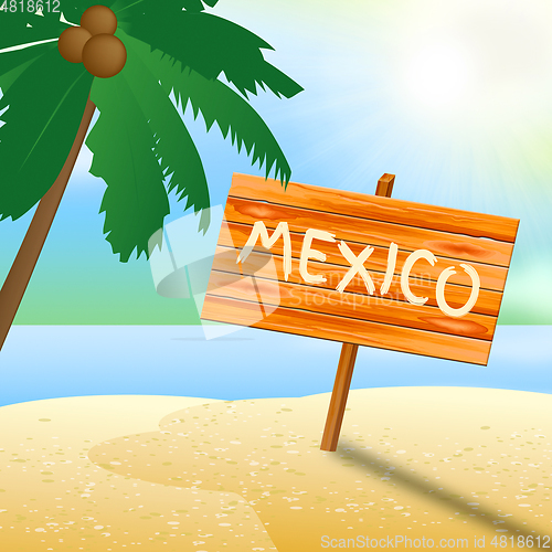 Image of Mexico Holiday Indicates Cancun Vacation 3d Illustration