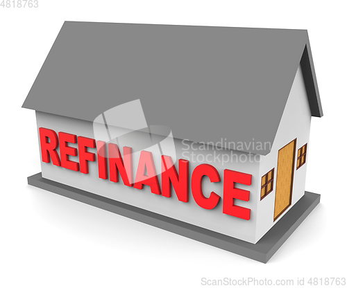 Image of House Refinance Shows Equity Loan 3d Rendering