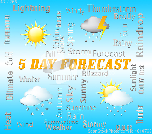 Image of Five Day Forecast Indicates 5 Days Weather Forecasts