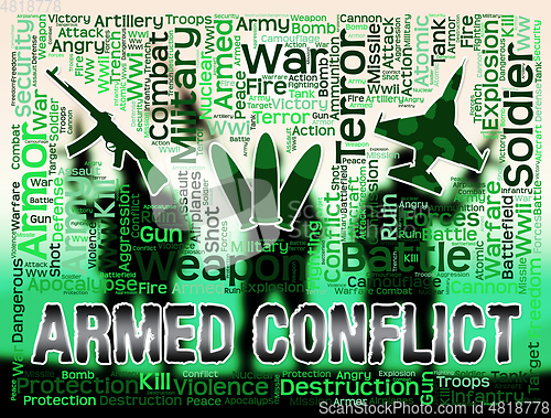 Image of Armed Conflict Shows Military Action And Battle