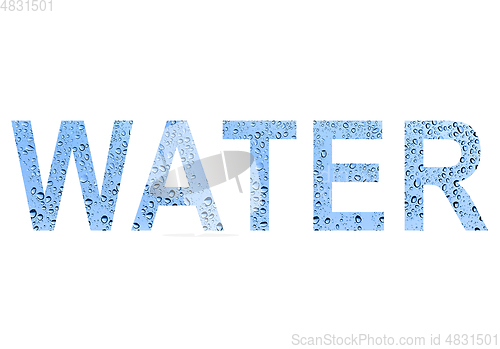 Image of Word WATER with a drops isolated on white