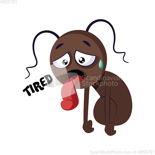 Image of Exhausted ant saying Tired vector illustration on white backgrou