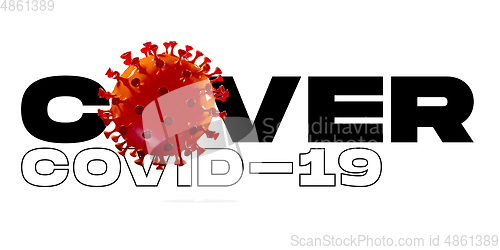 Image of Model of COVID-19 in word COVER concept of pandemic spreading, virus 2020