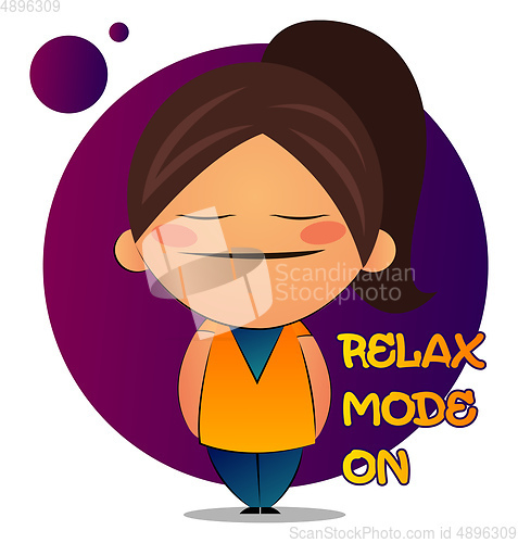 Image of Girl with brown ponytail says relax mode on, illustration, vecto