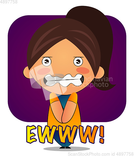 Image of Girl with brown ponytail says ewww, illustration, vector on whit