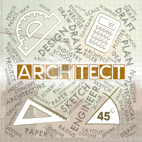 Image of Architect Words Means Architecture Draftsman And Employment