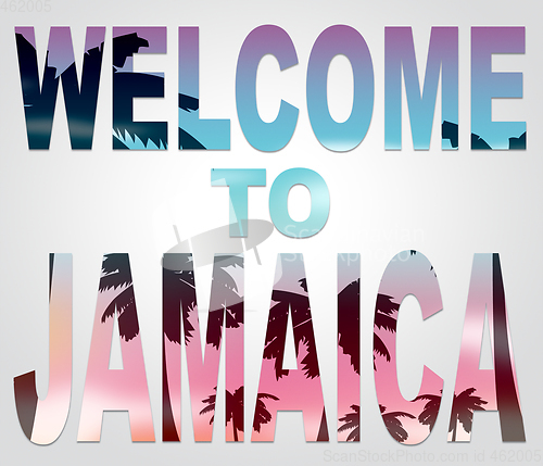 Image of Welcome To Jamaica Represents Jamaican Vacation And Holiday