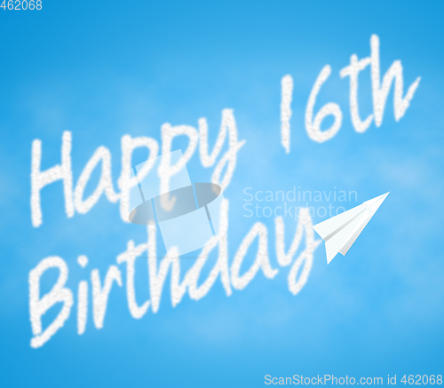 Image of Happy Sixteenth Birthday Means 16th Greeting Celebration