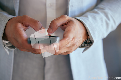 Image of Business man, hands and typing with a phone for communication, email or social network. Closeup of male entrepreneur with a smartphone for message, research or media search with internet connection