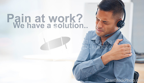 Image of Shoulder injury, call center or man with pain, tired or bad body ache in customer services office job. Word text banner, sore muscle tension accident or stressed sales consultant with emergency