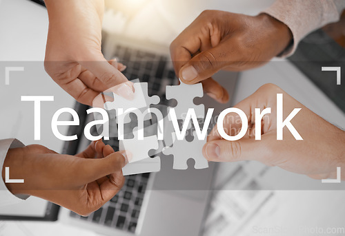 Image of Puzzle, teamwork text or engineering hands in meeting for solutions, support or partnership with word overlay. Top, jigsaw zoom or group of people problem solving business goals or target together