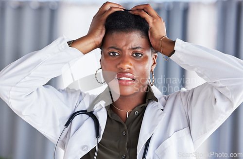Image of Frustrated, portrait and a black woman or doctor with a mistake in healthcare, surgery fail or problem. Headache, burnout and an African surgeon with clinic stress, medical crisis or anxiety