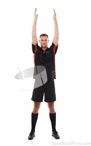 Image of Referee, man whistle in portrait and arms raised, stop game with soccer and sport isolated on white background. Serious, assertive and fitness with mockup, football match and hand signal in studio