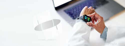 Image of Doctor hands, smartwatch and closeup in office by laptop for health, wellness or time in hospital. Medical expert reading, iot tech watch or monitor healthcare for blood pressure at clinic workplace