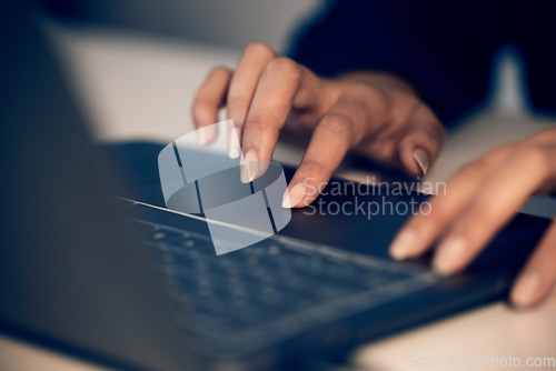 Image of Hands, business woman and typing on laptop in office, working on email or project online. Technology, computer keyboard and female professional writing reports, planning or internet research at night